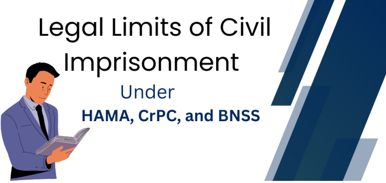 Legal Limits of Civil Imprisonment for Maintenance Default Under (HMA, HAMA, CrPC, and BNSS)